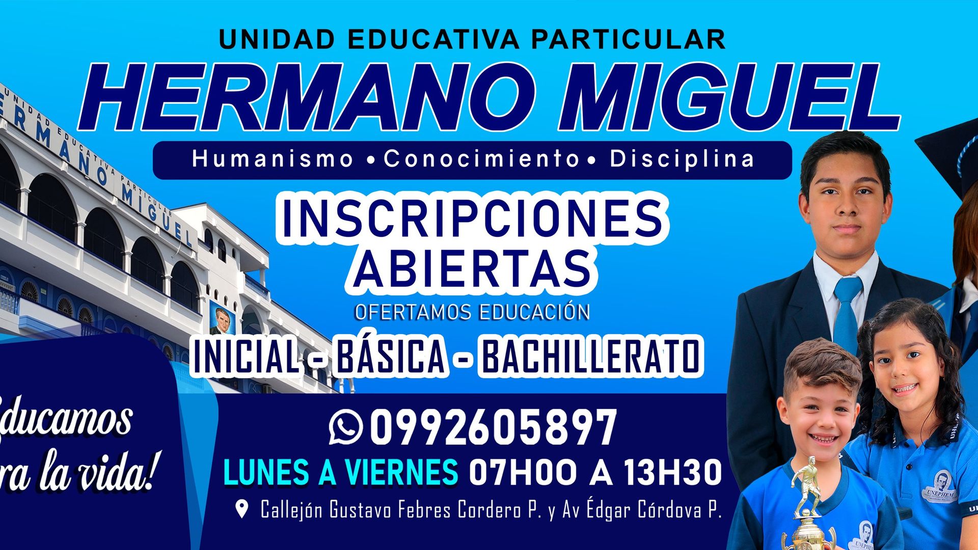 Inscripciones Abiertas - Unidad Educativa Hermano Miguel